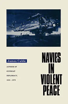 E-Book (pdf) Navies in Violent Peace von James Cable