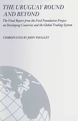 E-Book (pdf) The Uruguay Round and Beyond von John Whalley