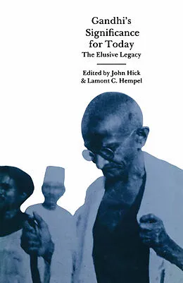 E-Book (pdf) Gandhi's Significance For Today von John Hick, Lamont Hempel, Joanne Clarke Dillman