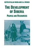 E-Book (pdf) The Development of Siberia von R A French, Alan Wood, Kenneth A. Loparo