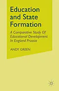E-Book (pdf) State And The Rise Of National Education Systems von Andy Green