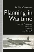 E-Book (pdf) Planning in Wartime von Alec Cairncross
