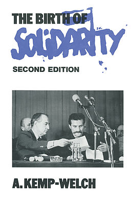 Couverture cartonnée The Birth of Solidarity de A. Kemp-Welch