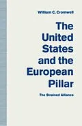 E-Book (pdf) The United States and the European Pillar von William C. Cronwell