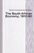 E-Book (pdf) The South African Economy, 1910-90 von H. S. Jones, Andre Muller