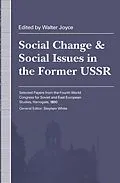 E-Book (pdf) Social Change and Social Issues in the Former USSR von 