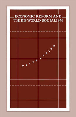 E-Book (pdf) Economic Reform and Third-World Socialism von Peter Utting