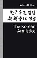 E-Book (pdf) The Korean Armistice von Sydney D Bailey
