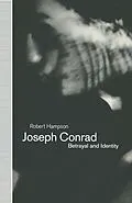 E-Book (pdf) Joseph Conrad: Betrayal and Identity von Robert Hampson