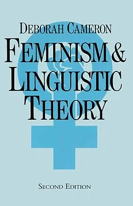 E-Book (pdf) Feminism and Linguistic Theory von Deborah Cameron