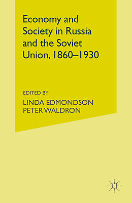 E-Book (pdf) Economy and Society in Russia and the Soviet Union, 1860-1930 von 