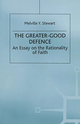 E-Book (pdf) The Greater-Good Defence von Melville Y. Stewart