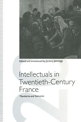 Couverture cartonnée Intellectuals in Twentieth-Century France de 