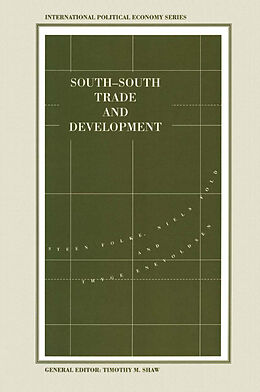Kartonierter Einband South-South Trade and Development von Thyge Enevoldsen, Niels Fold, Steen Folke