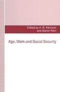 E-Book (pdf) Age, Work and Social Security von Martin Rein