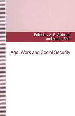 E-Book (pdf) Age, Work and Social Security von Martin Rein