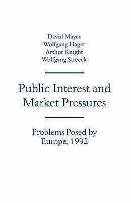 E-Book (pdf) Public Interest and Market Pressures von David G. Mayes