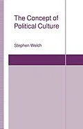 E-Book (pdf) The Concept of Political Culture von Stephen Welch