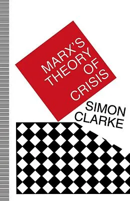 E-Book (pdf) Marx's Theory of Crisis von Simon Clarke