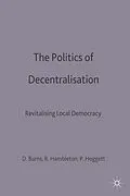 E-Book (pdf) The Politics of Decentralisation von Danny Burns, Robin Hambleton, Paul Hoggett