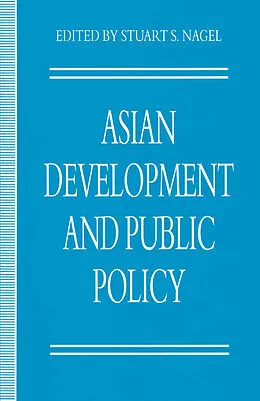 E-Book (pdf) Asian Development and Public Policy von Stuart S. Nagel