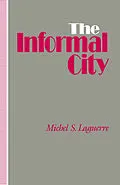 E-Book (pdf) The Informal City von Michel S. Laguerre