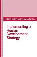 E-Book (pdf) Implementing a Human Development Strategy von Keith Griffin, Terry McKinley