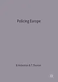 E-Book (pdf) Policing Europe von Bill Hebenton, Terry Thomas