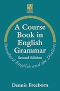 E-Book (pdf) A Course Book in English Grammar von Dennis Freeborn