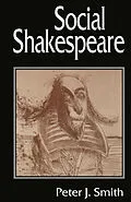 E-Book (pdf) Social Shakespeare von Peter J. Smith