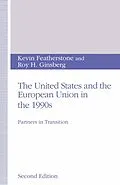 E-Book (pdf) The United States and the European Union in the 1990s von Kevin Featherstone, Roy H. Ginsberg