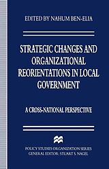 eBook (pdf) Strategic Changes and Organizational Reorientations in Local Government de 