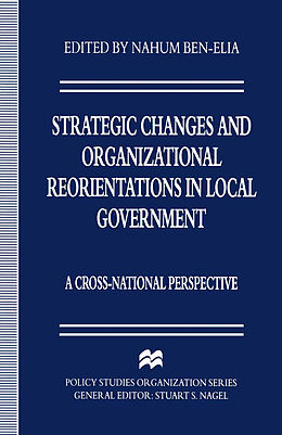 Couverture cartonnée Strategic Changes and Organizational Reorientations in Local Government de 