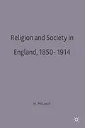 E-Book (pdf) Religion and Society in England, 1850-1914 von Hugh Mcleod