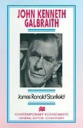E-Book (pdf) John Kenneth Galbraith von James Ronald Stanfield