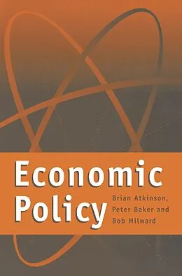 E-Book (pdf) Economic Policy von Brian Atkinson, Bob Milward