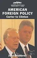 E-Book (pdf) American Foreign Policy von John Dumbrell