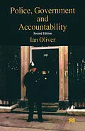 E-Book (pdf) Police, Government and Accountability von Ian Oliver