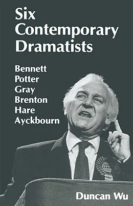 E-Book (pdf) Six Contemporary Dramatists von Duncan Wu