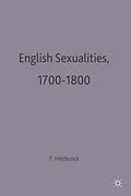 E-Book (pdf) English Sexualities, 1700-1800 von Tim Hitchcock