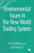 E-Book (pdf) Environmental Issues in the New World Trading System von Peter Uimonen, John Whalley
