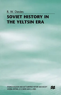 E-Book (pdf) Soviet History in the Yeltsin Era von R. W. Davies