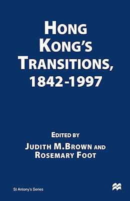 Kartonierter Einband Hong Kong's Transitions, 1842-1997 von Judith M. Brown