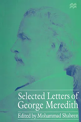 E-Book (pdf) Selected Letters of George Meredith von Mohammad Shaheen