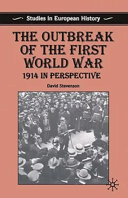 E-Book (pdf) The Outbreak of the First World War von D. Stevenson