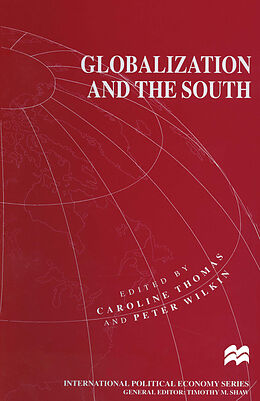 Kartonierter Einband Globalization and the South von 