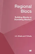 E-Book (pdf) Regional Blocs von A. S. Bhalla