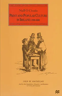 E-Book (pdf) Print and Popular Culture in Ireland, 1750-1850 von Niall O Ciosáin