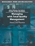E-Book (pdf) Managing with Total Quality Management von Adrian Wilkinson, Tom Redman, Ed Snape