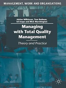 E-Book (pdf) Managing with Total Quality Management von Adrian Wilkinson, Tom Redman, Ed Snape